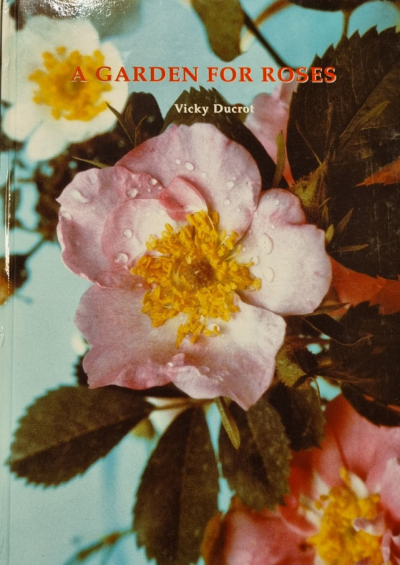 A garden for roses un libro di Vicky Ducrot